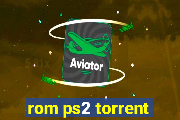 rom ps2 torrent